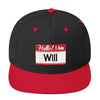 I AM WILL-Snapback Hat
